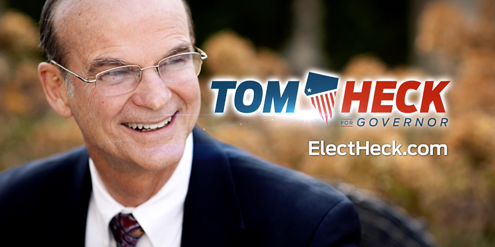 TOM HECK RELEASES FIRST ROUND OF COMMERCIALS IN BID FOR GOVERNORSHIP